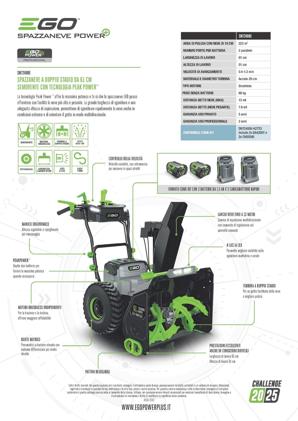 Spazzaneve a batteria Ego SNT2400E + 2 BATTERIE 7,5AH + 2 CARICABATTERIE